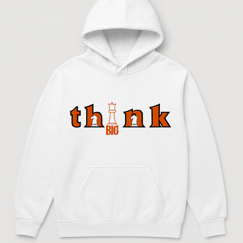 THINK BIG β Chess Mindset Hoodie