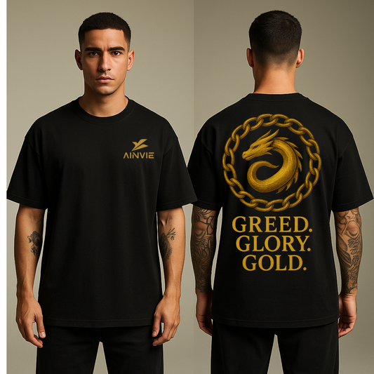 GREED. GLORY. GOLD  -- Oversized Premium Black Tee