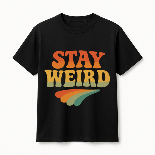 Stay Weird Regular Fit T-Shirt – Retro Vibes | 180 GSM | 100% Cotton