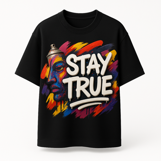 Stay True Oversized T-Shirt – Graffiti Edition | 220 GSM | 100% Cotton Premium Streetwear