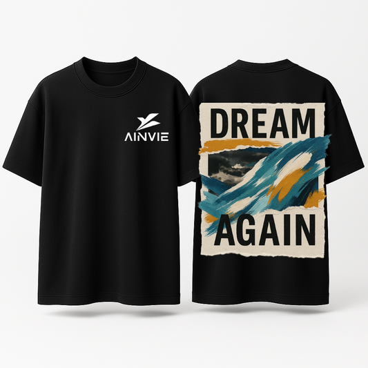 Title: AINVIE “Dream Again” Oversized Premium T-Shirt – 220 GSM | 100% Cotton