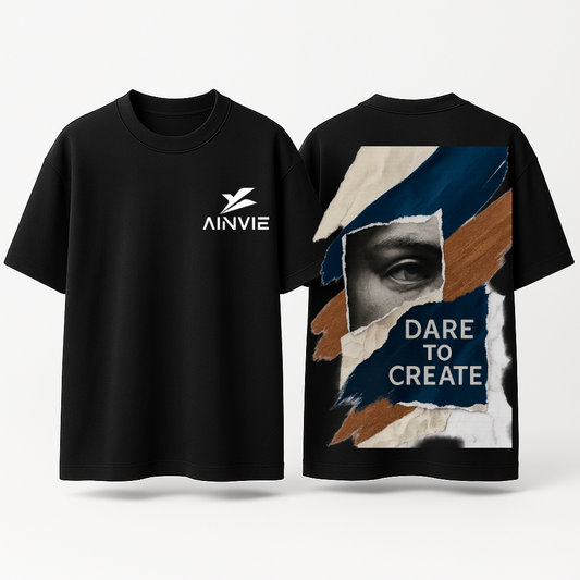 AINVIE “Dare To Create” Oversized Premium T-Shirt – 220 GSM | 100% Cotton